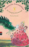 Prinzessin Gwendolina – Die k&ouml;nigliche Drachenjagd  