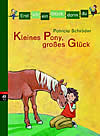 Kleines Pony, großes Glück