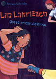 Lila Lakrizzen – Dotte kriegt die Krise