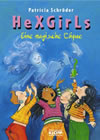 HeXGirLs - Eine magische Clique