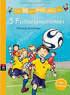 3 Fußballgeschichten
