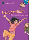 Lila Lakrizzen - Dotte will hoch hinaus