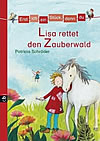 Lisa rettet den Zauberwald